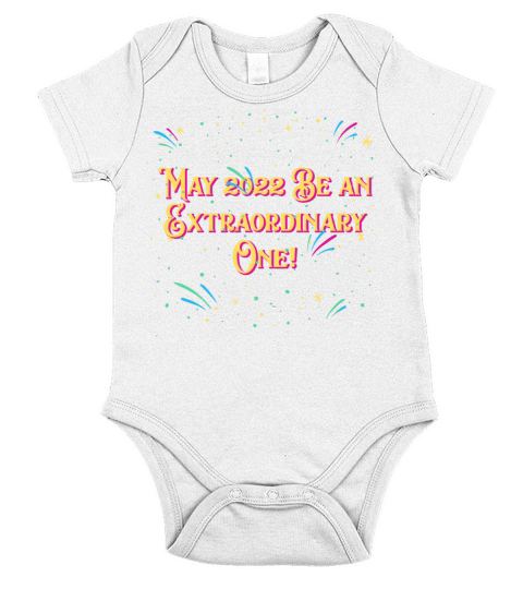 May 2022 Be an Extraordinary One Happy New Year Po Short Sleeve Baby One-Piece