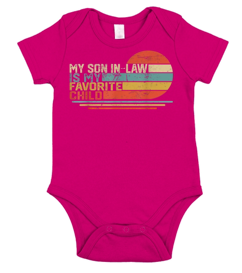 My Son In Law Is My Favorite Child Funny Retro Short Sleeve Baby One-Piece