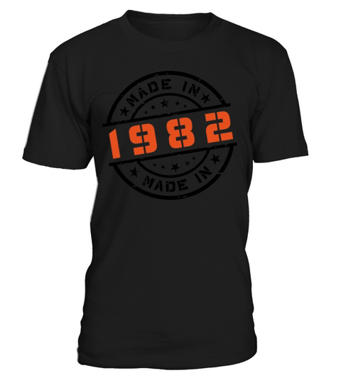 Year of birth Birthday Born In - Made in 1982 T-Shirt Unisex