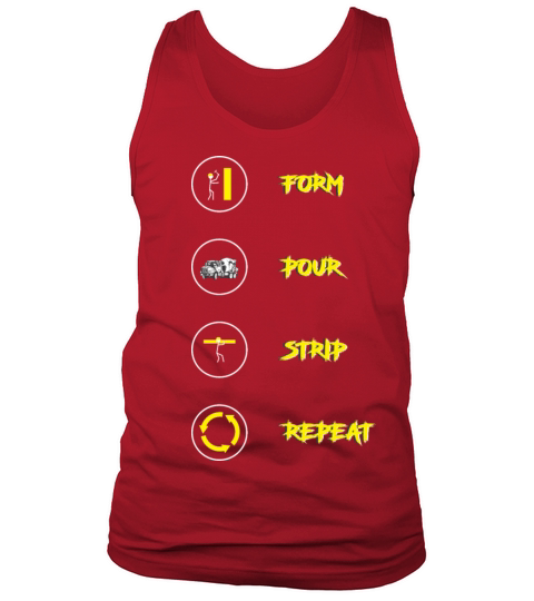 Form Pour Strip Repeat Concrete Finisher Tank Top Unisex