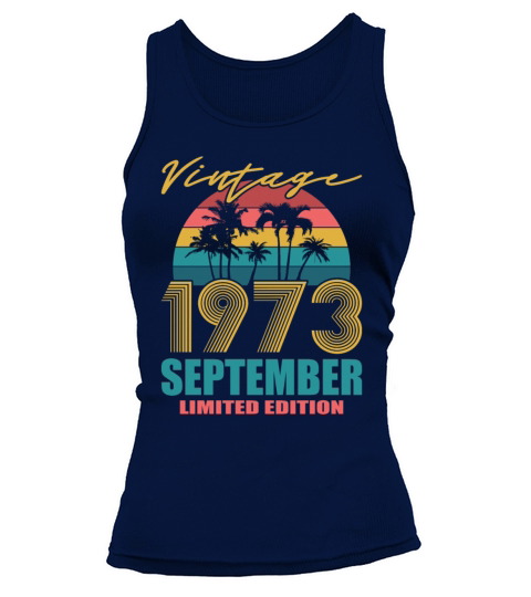 50th birthday september 1973 vintage 1973 Tank top Woman
