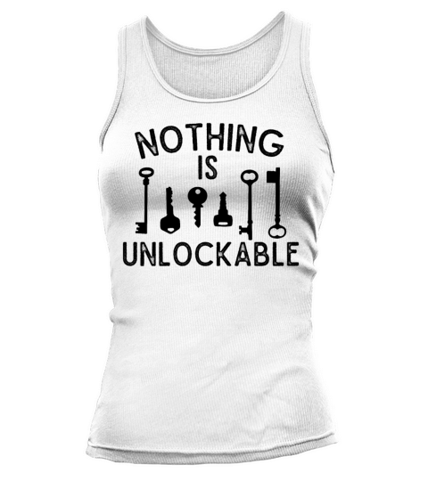 Locksmith Nothing Is Unlockable Pick Tools Tank top Woman