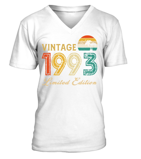 Vintage 1993 Limited Edition Made In 1993 Birthday V-Neck T-shirt
