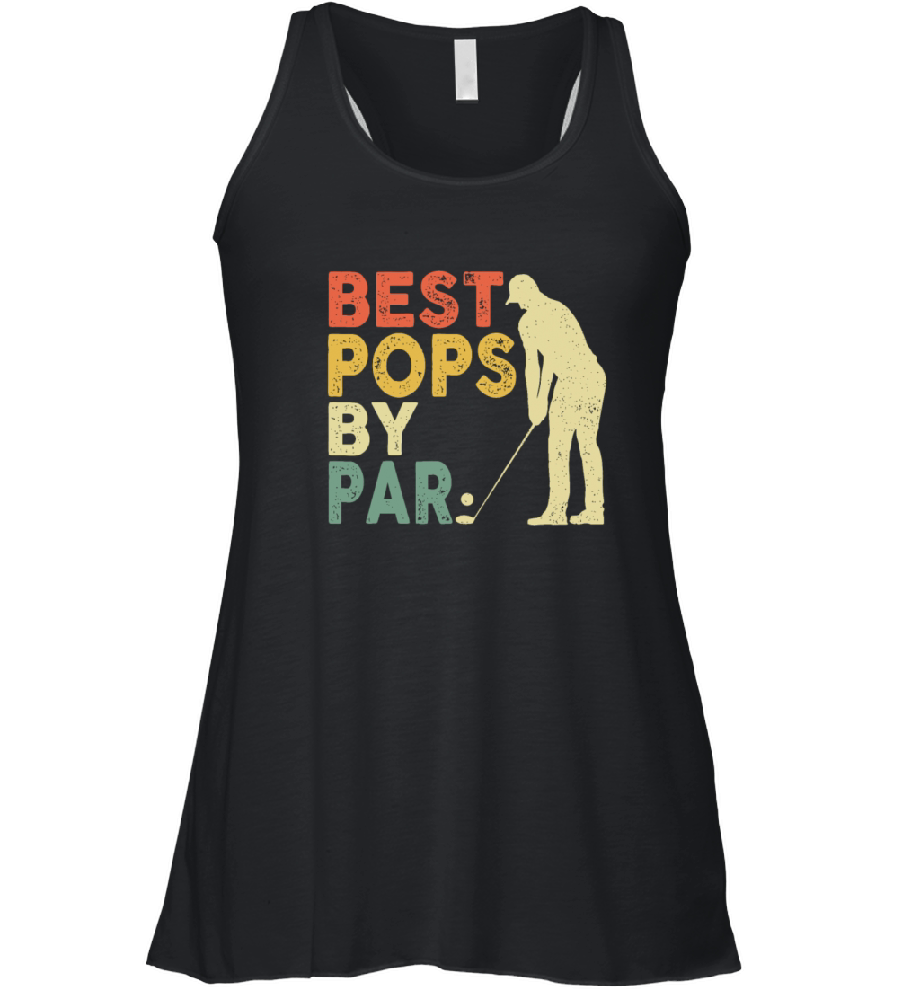Retro Vintage Best Pops By Par Golf Fathers Day F Women's Flowy Tank Top