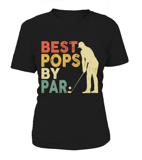 Retro Vintage Best Pops By Par Golf Fathers Day F Women's T-Shirt