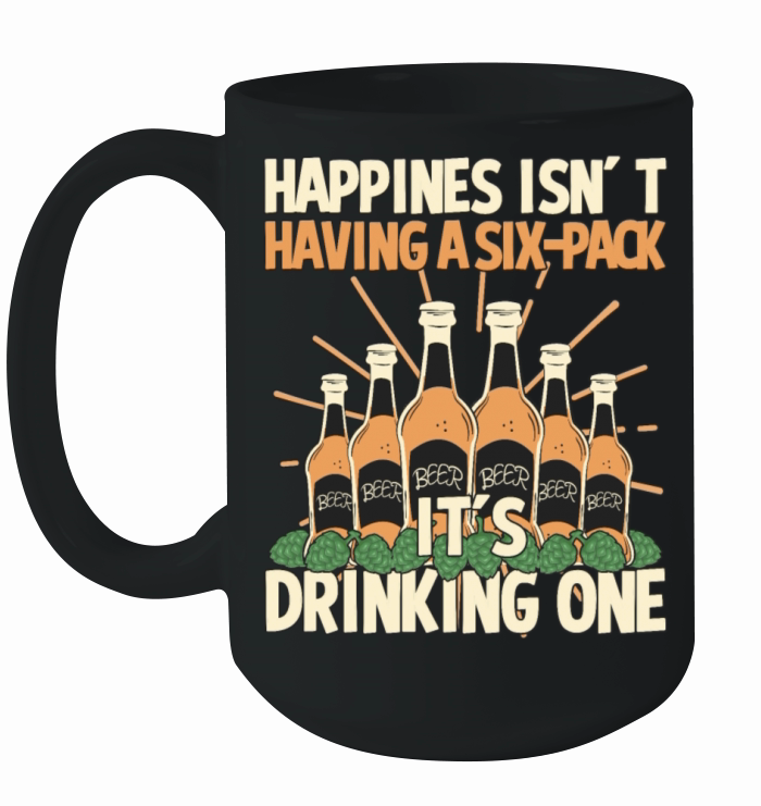 Funny Beer Drinker Saying Happy Six Pack Ceramic Mug
