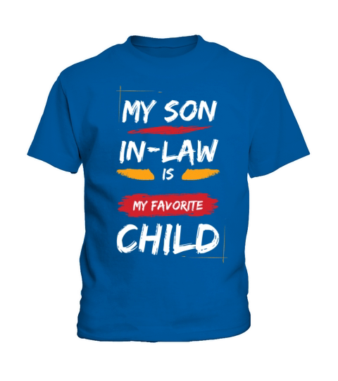 My Son In Law Is My Favorite Child Funny Retro Kids T-Shirt
