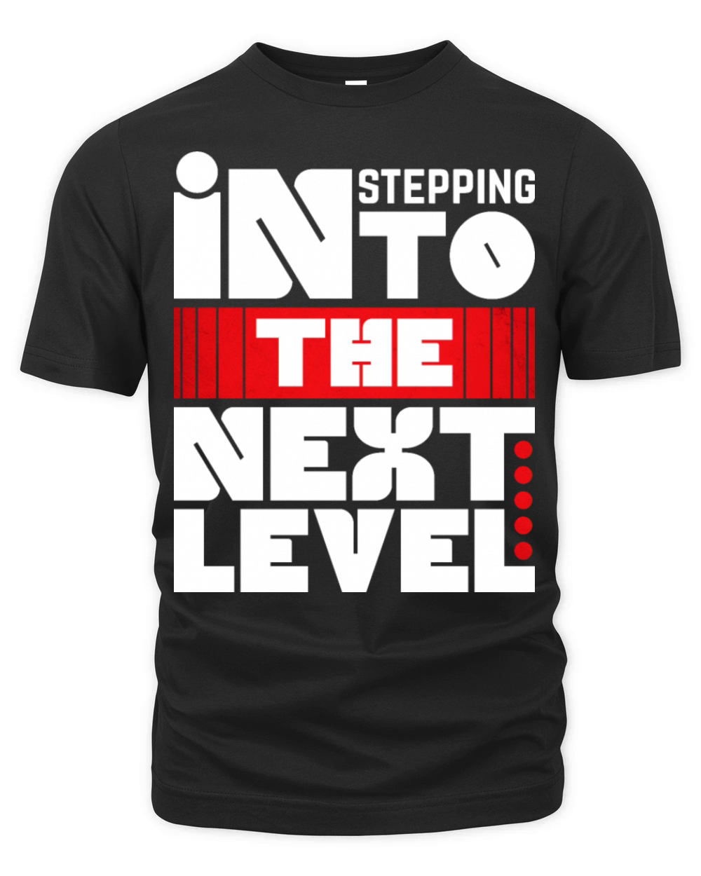 Stepping into the next level motivation life quote Organic Unisex T-shirt