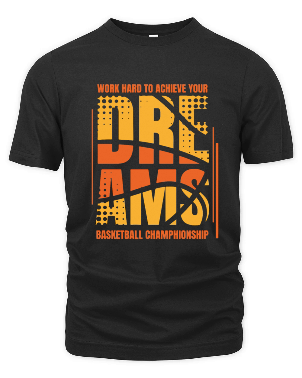 Work Hard To Achieve Your Dreams Basketball Organic Unisex T-shirt