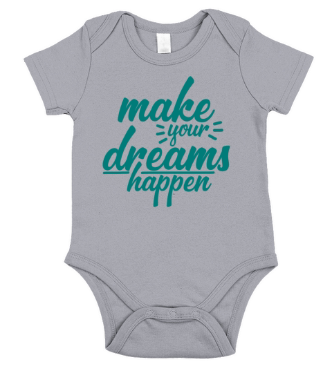 make your dreams happen Short Sleeve Baby One-Piece
