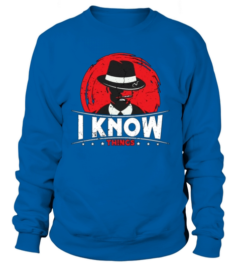 Detective I Know Things Law Enforcement Sheriff Sweatshirt Unisex