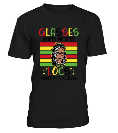 Its the Locs For Me - Afro Hair Black American T-Shirt Unisex