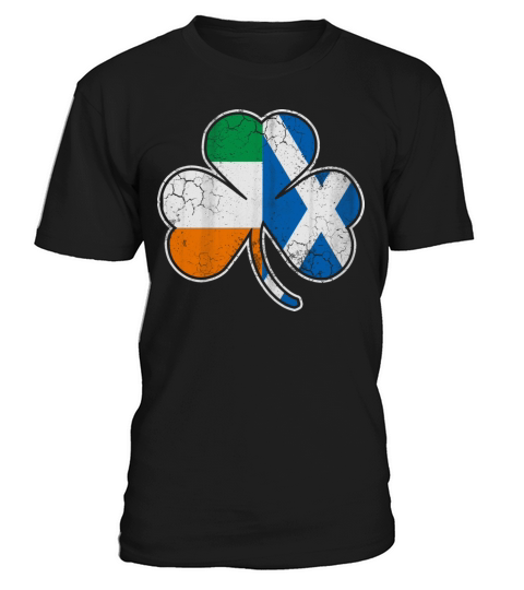 Scotch Irish shamrock scottish st Patrick s Day T-Shirt Unisex