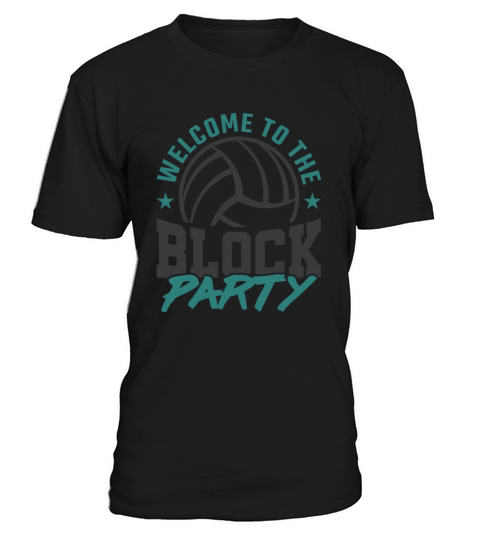 Welcome to the Block Party Volleyball Player Coach T-Shirt Unisex