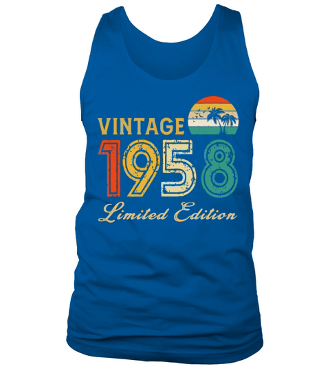 Vintage 1958 Limited Edition Made In 1958 Birthday Tank Top Unisex