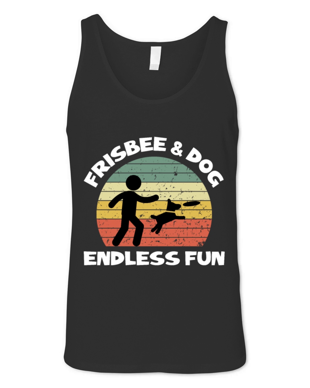 Frisbee And Dog Frisbee Quote Funny Unisex Jersey Tank