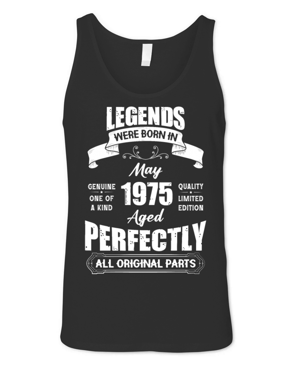 Legends Were Born In May 1975 Birthday Unisex Jersey Tank