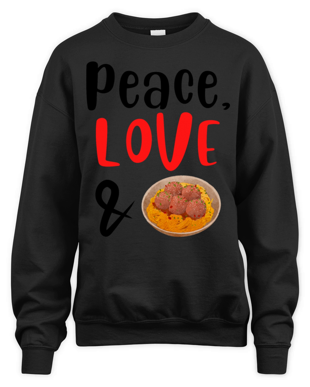 Peace Love and Meatballs Unisex Premium Crewneck Sweatshirt