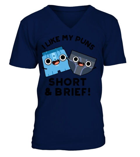 I Like My S Short And Brief Funny Underwear V-Neck T-shirt