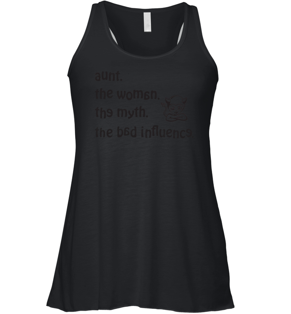 aunt the woman the myth the bad influence vintage Women's Flowy Tank Top