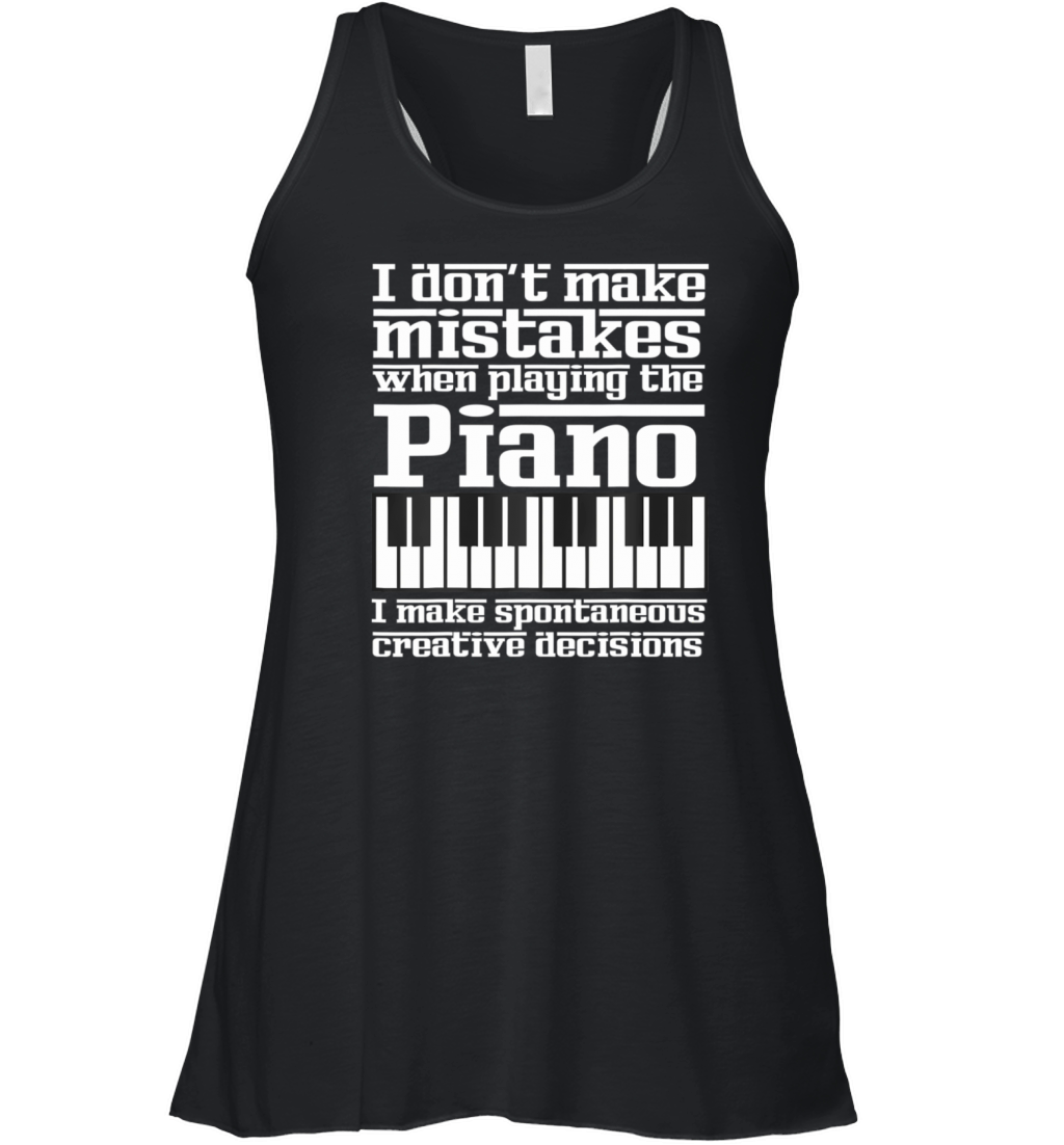 Funny Music Piano Pianist Keyboard Musician Quote Women's Flowy Tank Top
