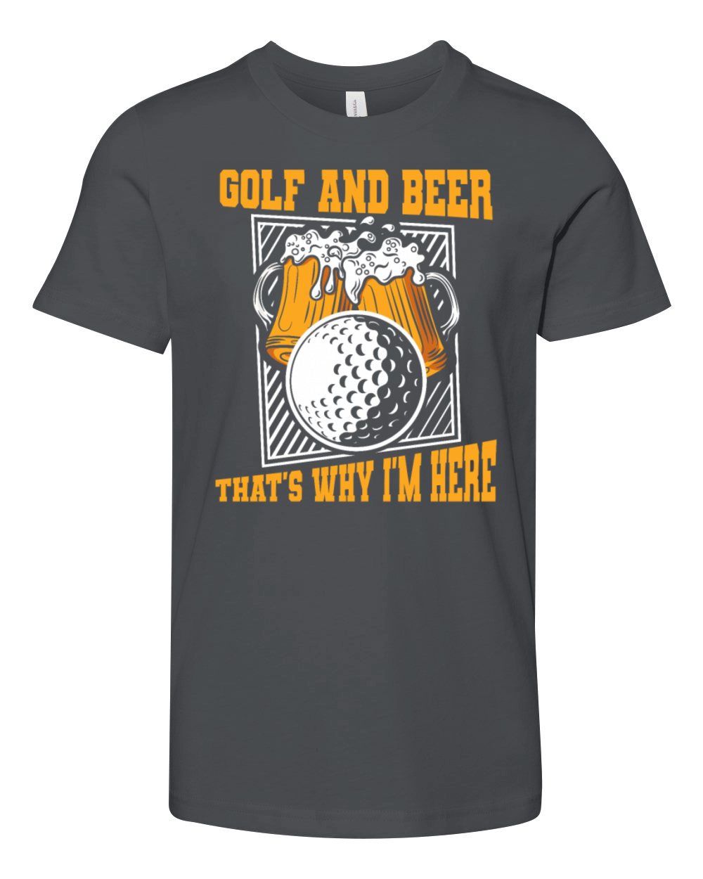 Golf And Beer Thats Why Im Here Player Pro Youth Unisex Jersey Tee