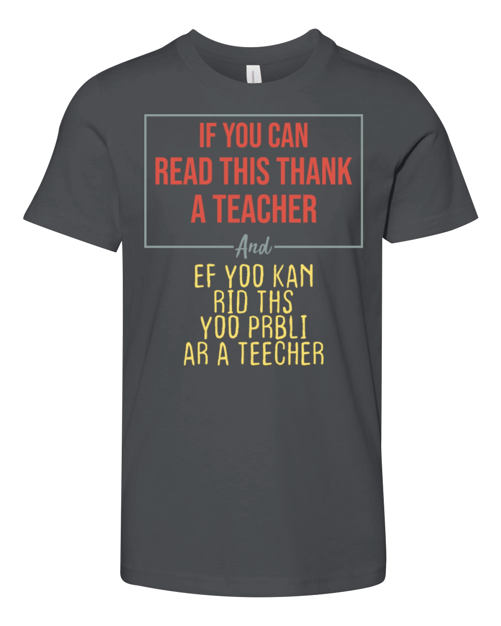 If You Can Read This Thank A Teacher Funny Teacher Youth Unisex Jersey Tee