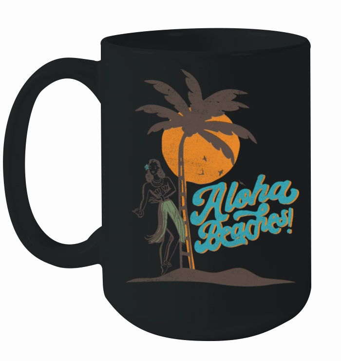 Aloha Beaches Hula Girl Hawaii Retro Funny Ceramic Mug