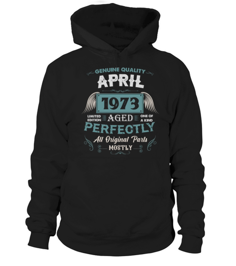 April 1973 Vintage Birthday Present Hoodie Unisex