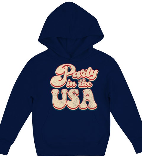 Vintage Classic Party in the USA Patriotic 4th of Kids Hoodie