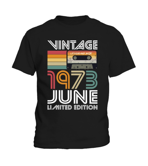 50th birthday june 1973 vintage 1973 Kids T-Shirt