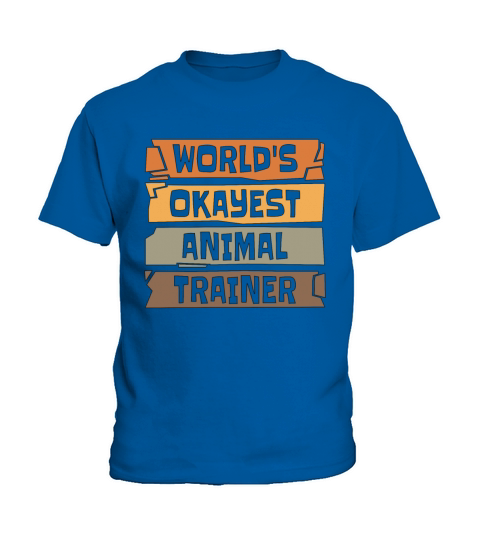Animal Trainer Worlds Okayest Animal Zookeeper Kids T-Shirt