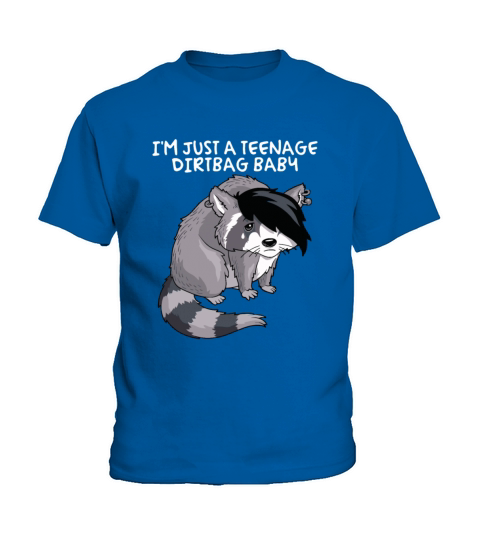 IM JUST A TEENAGE DIRTBAG BABY Kids T-Shirt