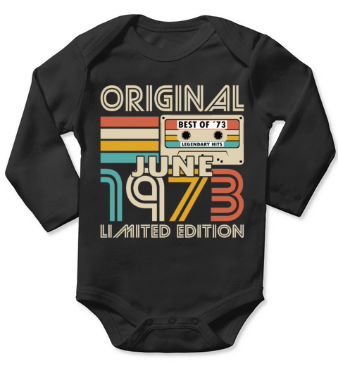 50th birthday june 1973 original 1973 Long Sleeve Baby One-Piece
