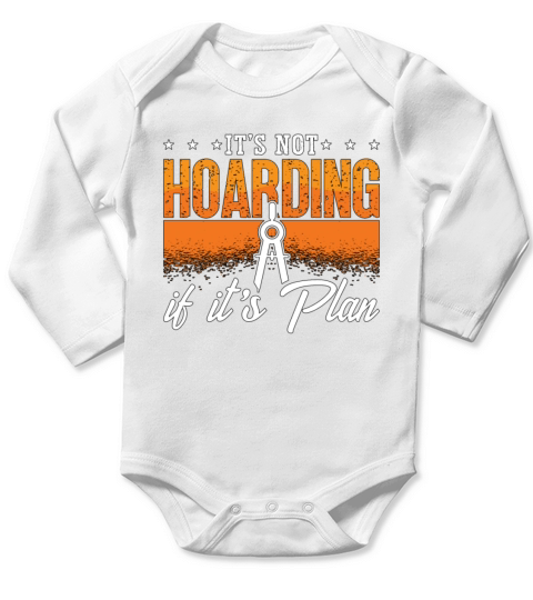 Architecture Its Not Hoarding If Its Building Long Sleeve Baby One-Piece