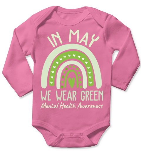 Mental Health Matters We Wear Green Awareness Long Sleeve Baby One-Piece