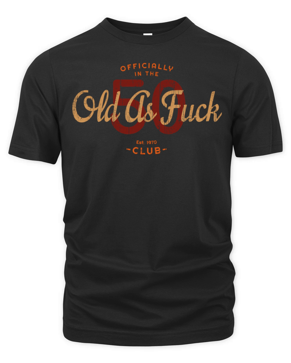 Humor 50Th Born In 1970 Old As Fuck Club Organic Unisex T-shirt