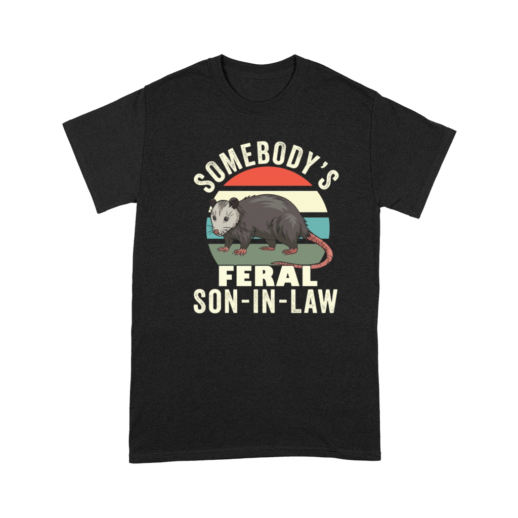 Somebodys Feral Son In Law Retro Feral Cat Funny Premium T-shirt