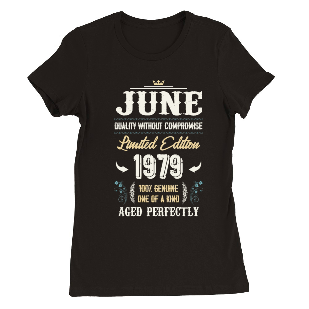 June 1979 Vintage Birthday Present Premium Womens Crewneck T-shirt