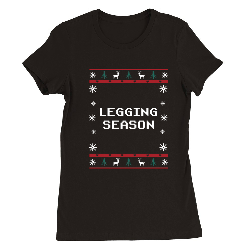 Legging Season Christmas Memes Xmas Trending Funny Premium Womens Crewneck T-shirt