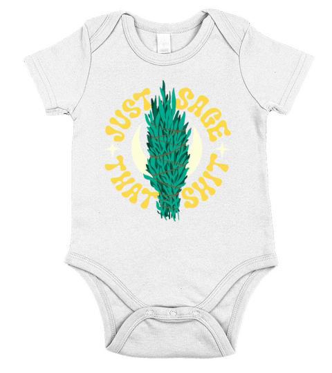 Just Sage That Shit Short Sleeve Baby One-Piece