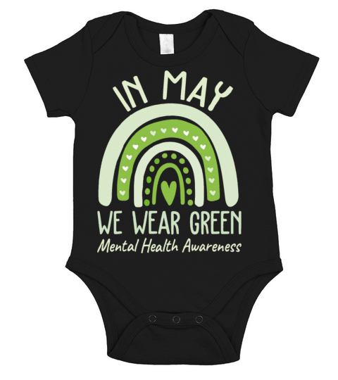 Mental Health Matters We Wear Green Awareness Short Sleeve Baby One-Piece
