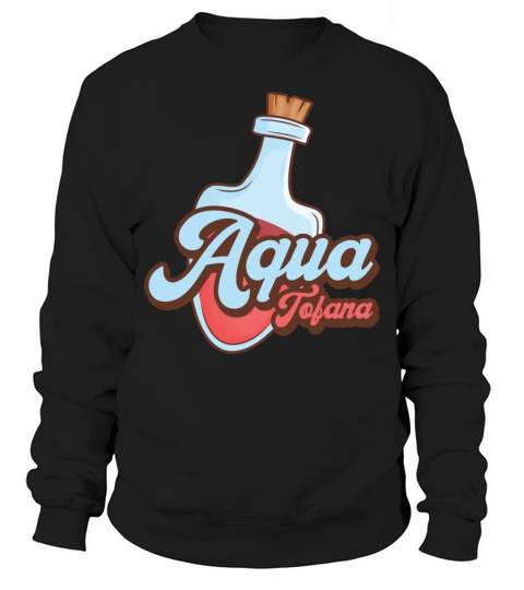 Aqua Tofana Vintage Poison Bottle Line Art Crime Sweatshirt Unisex