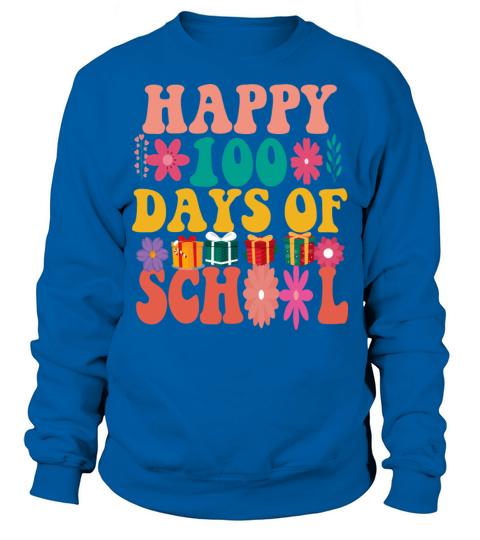 Happy 100 Day Of School Teacher Education Vintage Sweatshirt Unisex