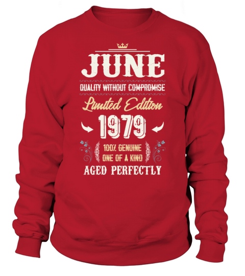 June 1979 Vintage Birthday Present Sweatshirt Unisex