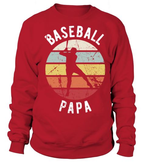 Retro Vintage - Sports Fan - Funny Baseball Papa Sweatshirt Unisex