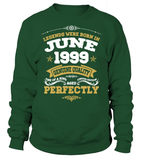 Vintage Aged To Perfection June 1999 Sweatshirt Unisex