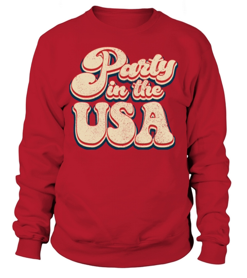 Vintage Classic Party in the USA Patriotic 4th of Sweatshirt Unisex