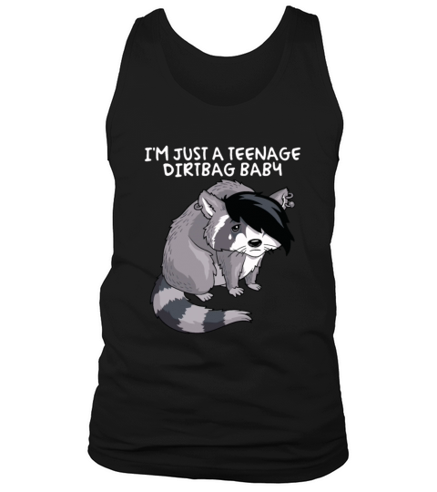 IM JUST A TEENAGE DIRTBAG BABY Tank Top Unisex