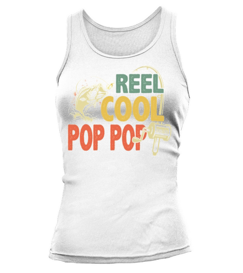 Fathers Day Vintage Reel Cool Pop Pop Tank top Woman